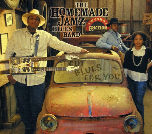 Homemade Jamz Blues Band: I Got Blues For You