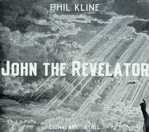 Kline / Ethel / Lionheart: John the Revelator