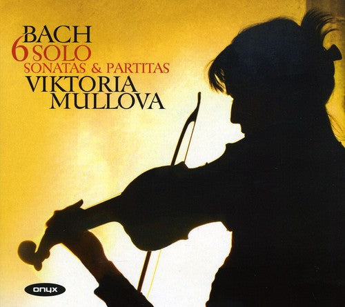 Bach / Mullova: Sonatas & Partitas for Violin Solo