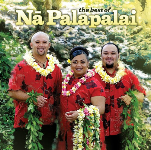 Na Palapalai: The Best Of Na Palapalai