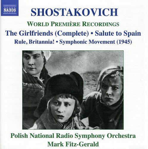 Shostakovich / Polish Nat'L Rso / Fitz-Gerald: Girlfriends Salute to Spain / Rule Britannia