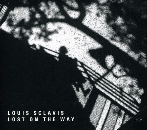 Sclavis, Louis: Lost on the Way