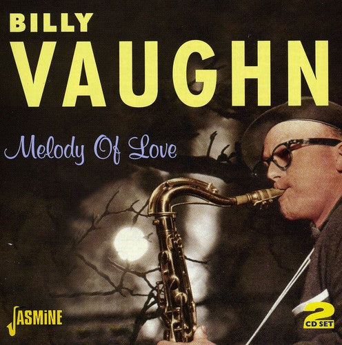 Vaughn, Billy: Melody of Love: Best of