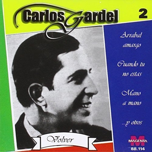 Gardel, Carlos: Vol. 2-Volver