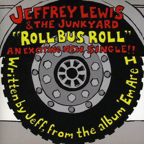Lewis, Jeffrey & the Junkyard: Roll Bus Roll