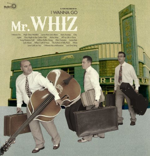 Mr Whiz: I Wanna Go