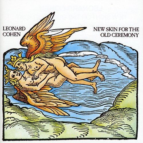 Cohen, Leonard: New Skin for the Old Ceremony