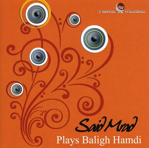 Mrad, Said: Plays Baligh Hamdi