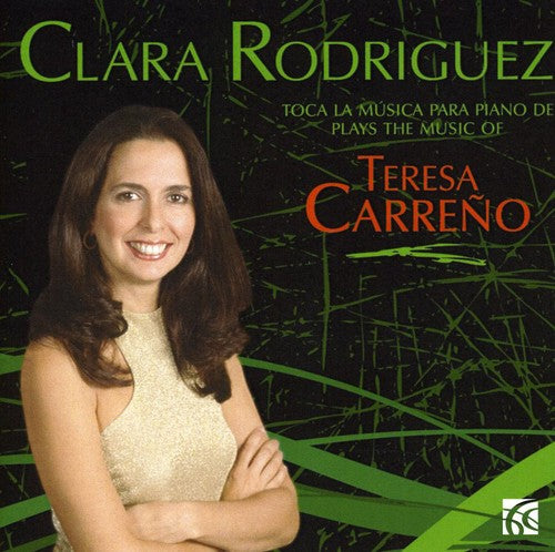 Carreno / Rodriguez: Piano Works