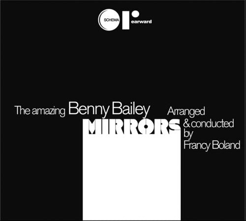 Bailey, Benny: Mirrors