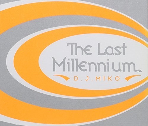 DJ Miko: Last Millennium