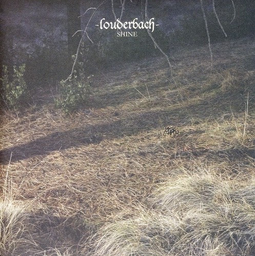 Louderbach: Shine