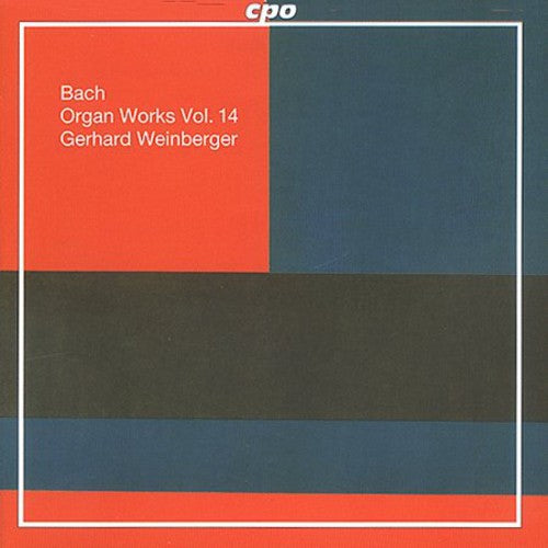 Bach / Weinberger: Con Org (C)/Trio (B)/(G)/Fugue (G)/Trio (C)/&