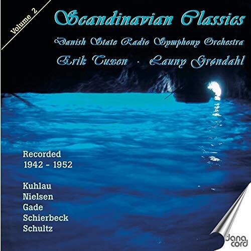 Kuhlau / Gade / Danish Rso / Tuxen: Scandinavian Classics 2