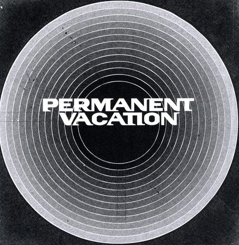 Permanent Vacation: Tic Toc