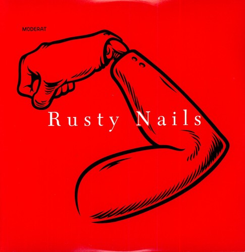 Moderat: Rusty Nails