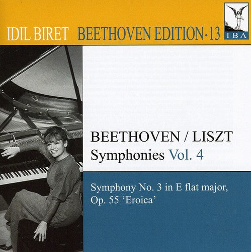 Beethoven / Biret: Idil Biret Beethoven Edition 13: Symphonies 4