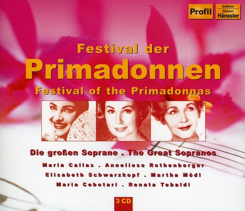 Donizetti / Puccini / Callas / Tebaldi / Modi: Festival of the Primadonnas