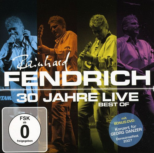 Fendrich, Rainhard: 30 Jahre: Best of Live