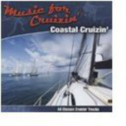 Music for Cruizin-Coastal Cruizin: Music for Cruizin-Coastal Cruizin