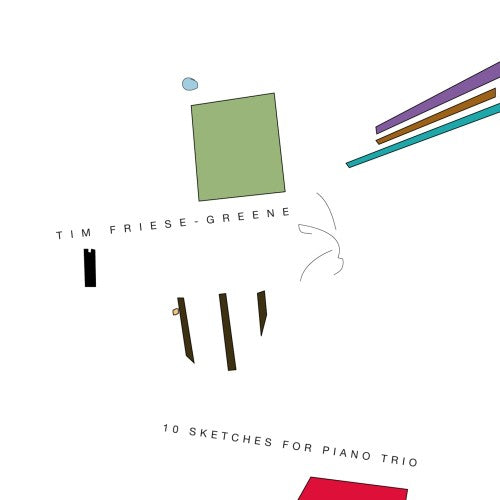 Friese-Greene, Tim: 10 Sketches for Piano Trio