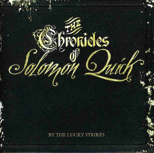 Lucky Strikes: Chronicles of Solomon Quick