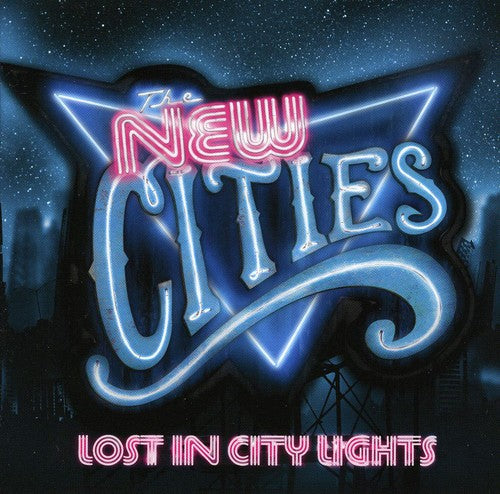 New Cities: Lost in City Lights