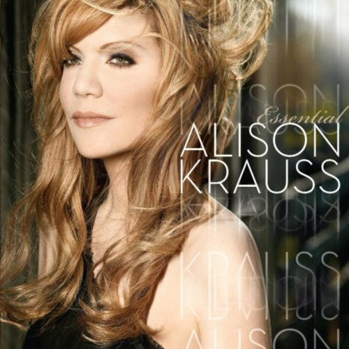 Krauss, Alison: Essential Alison Krauss