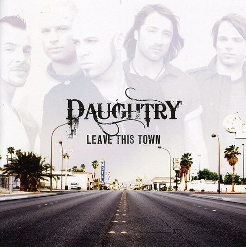 Daughtry: Leave This Town