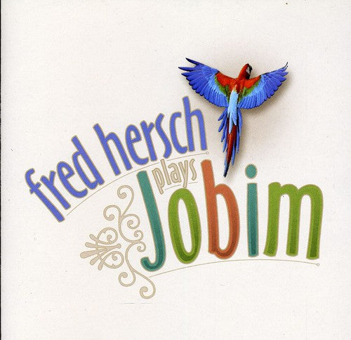 Hersch, Fred: Fred Hersch Plays Jobim