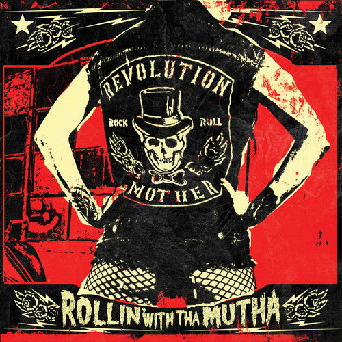 Revolution Mother: Rollin' With Tha Mutha