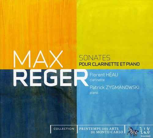 Reger / Heau / Zygmanowski: Clarinet Sonatas