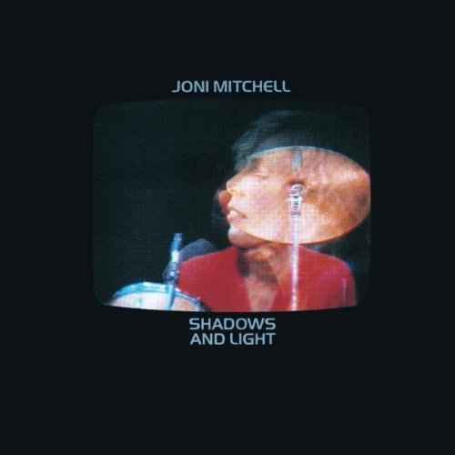 Mitchell, Joni: Shadows & Light