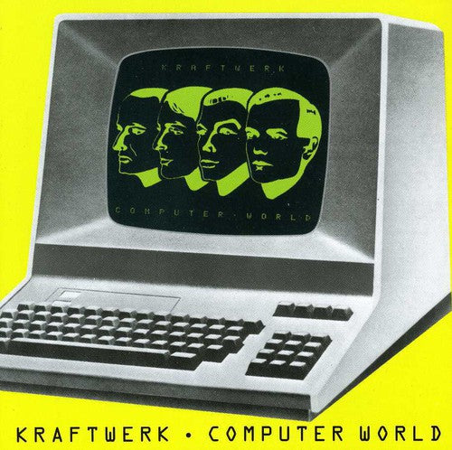 Kraftwerk: Computer World
