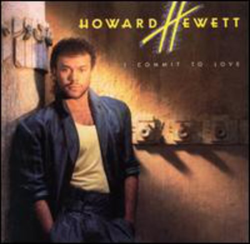 Hewett, Howard: I Commit to Love