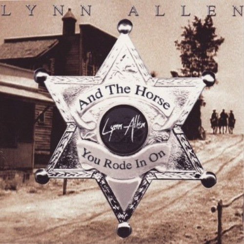 Allen, Lynn: Horse You Rode in