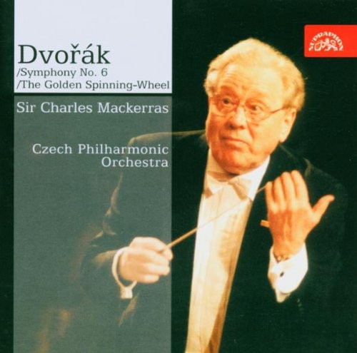 Dvorak / Mackerras / Czech Po: Symphony 6 in D Major / Golden Spinning Wheel