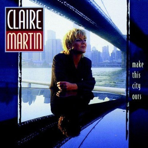 Martin, Claire: Make This City Ours