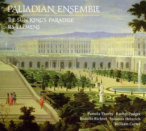 Palladian Ensemble: Versailles Coll: Sun King's Paradise / Elemens