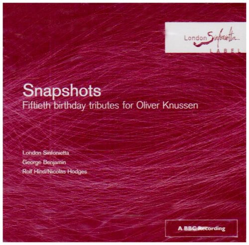 Andriessen / London Sinfonietta: Snapshots: Fiftieth Birthday