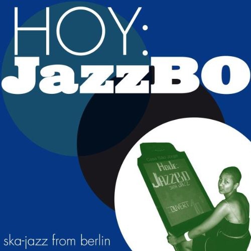 Jazzbo: Hoy: Jazzbo