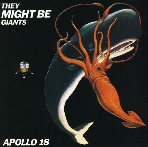 They Might Be Giants: Apollo 18
