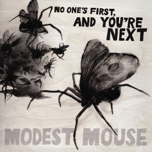 Modest Mouse: No One's First and You're Next