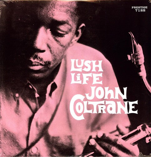 John Coltrane: Lush Life