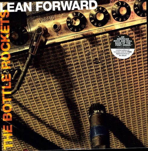 Bottle Rockets: Lean Forward