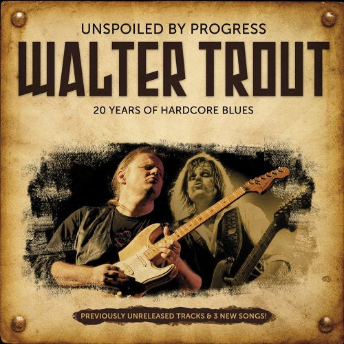 Trout, Walter: Unspoiled By Progress