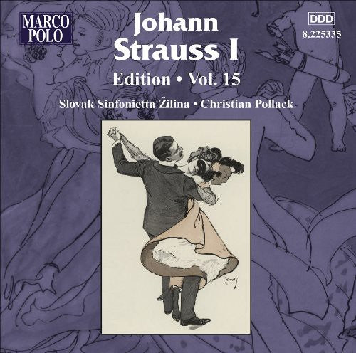 Strauss, J. / Slovak Sinfonietta / Pollack: Johann Strauss I Edition 15