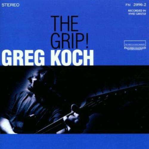 Koch, Greg: Grip