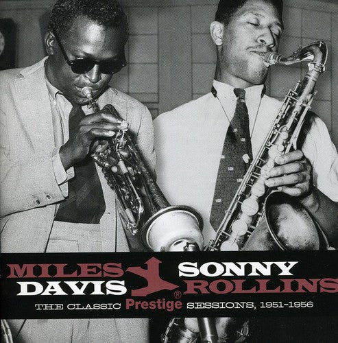 Davis, Miles / Rollins, Sonny: The Classic Prestige Sessions 1951-1956