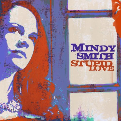 Smith, Mindy: Stupid Love